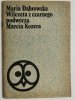 WILCZĘTA Z CZARNEGO PODWÓRZA, MARCIN KOZERA - Maria Dąbrowska 1982
